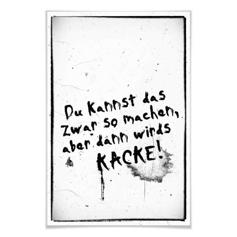 Poster Du kannst das zwar so machen, aber dann wird’s kacke
