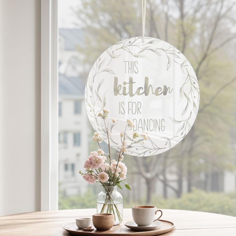 Akrylglasbillede, vinduesbillede til at hænge op This kitchen is for dancing - Round