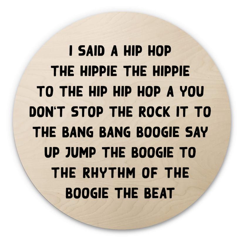 Billede af træ Jeg sagde en hip hop - Runde