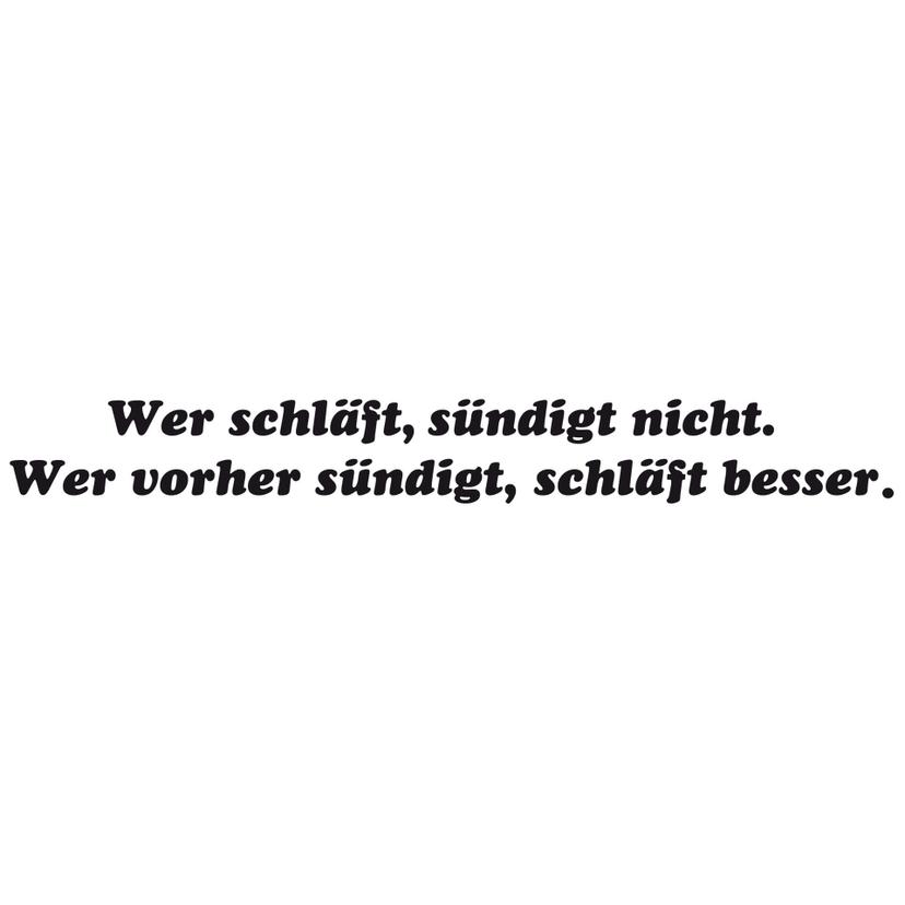 Wandtattoo Wer schläft, sündigt nicht...