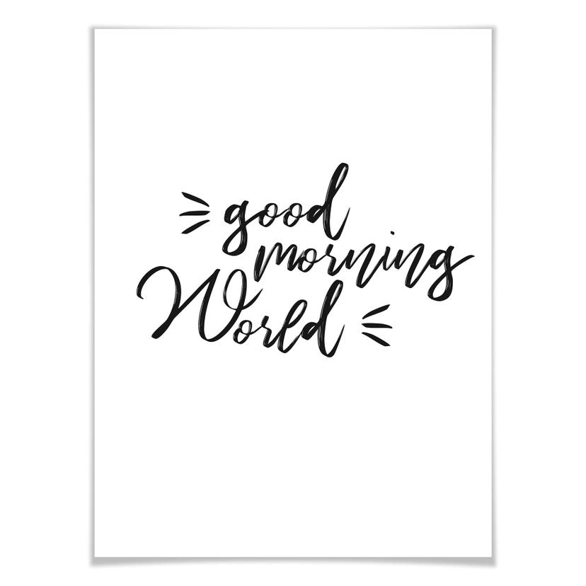 Poster - Good morning World