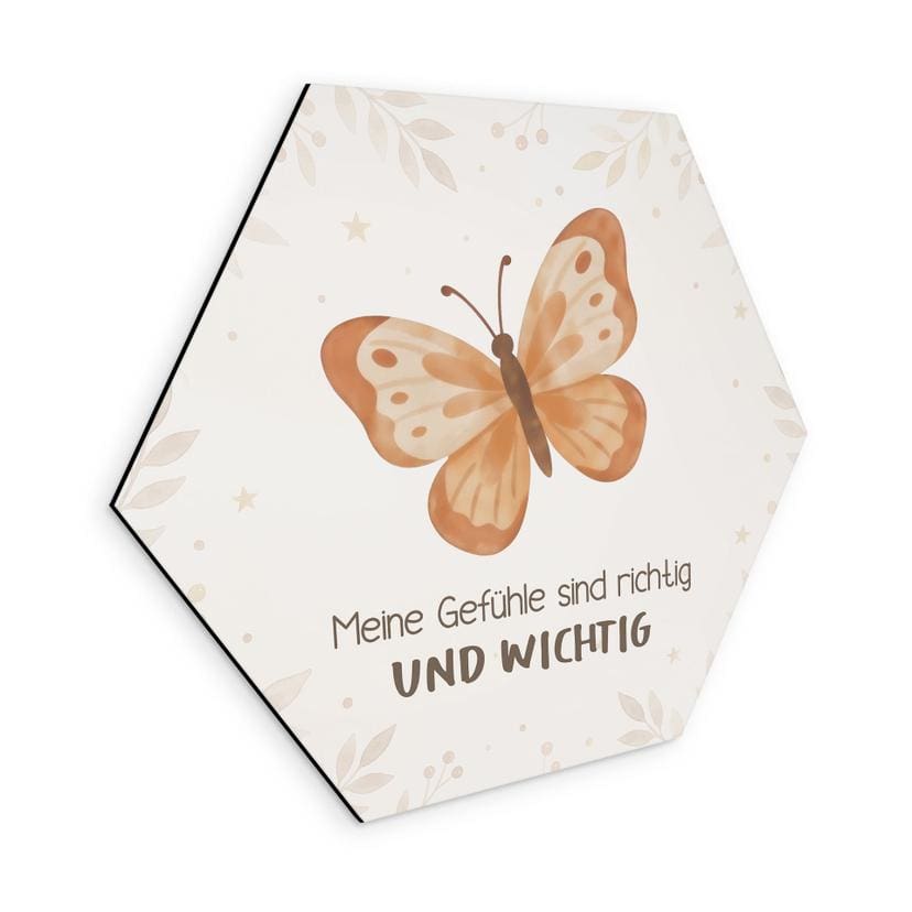 Alu-Dibond Hexagon mit Schmetterling - positiver Spruch 'Meine Gefühle sind richtig und wichtig'
