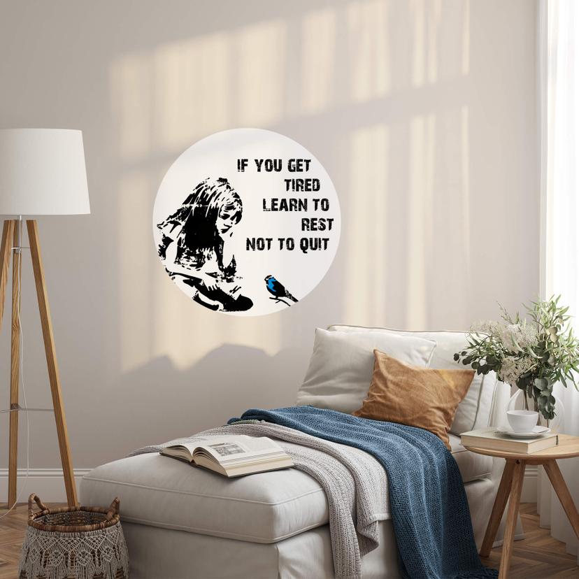 Adesivo murale Banksy - Se ti stanchi - Rotondo