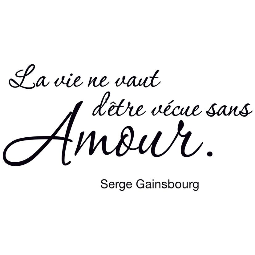 Sticker mural - La vie ne vaut d'être vécue sans amour