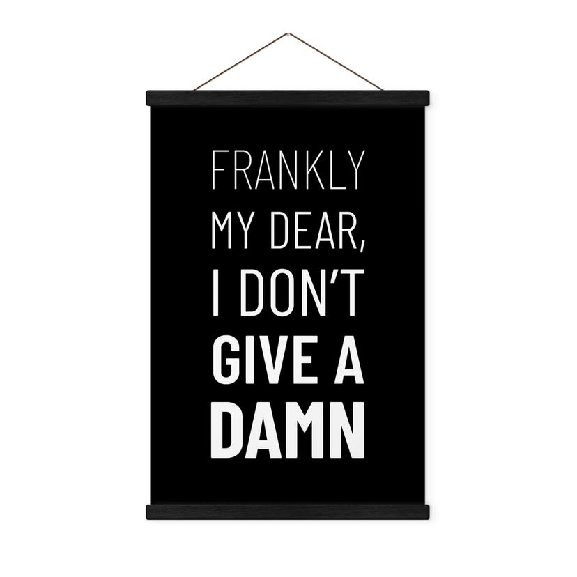 Tekstil plakat Frankly my dear, I don't give a damn