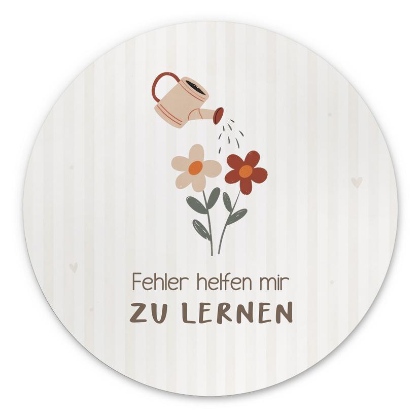 Rundes Alu-Dibond mit Gießkanne und Blumen - positiver Spruch 'Fehler helfen mir zu lernen'