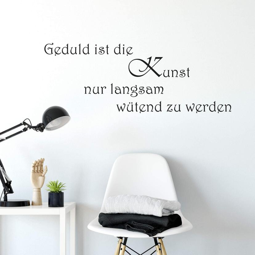 Wandtattoo Geduld ist die Kunst nur langsam wütend zu werden