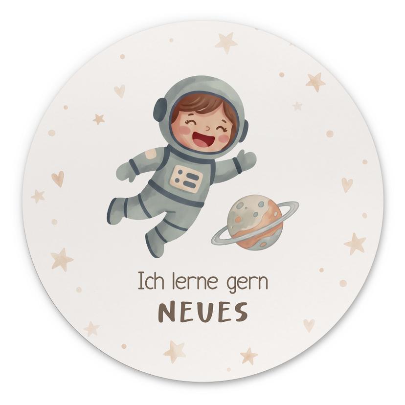 Rundes Alu-Dibond mit Astronautin - Selbstliebe-Spruch 'Ich lerne gern Neues'