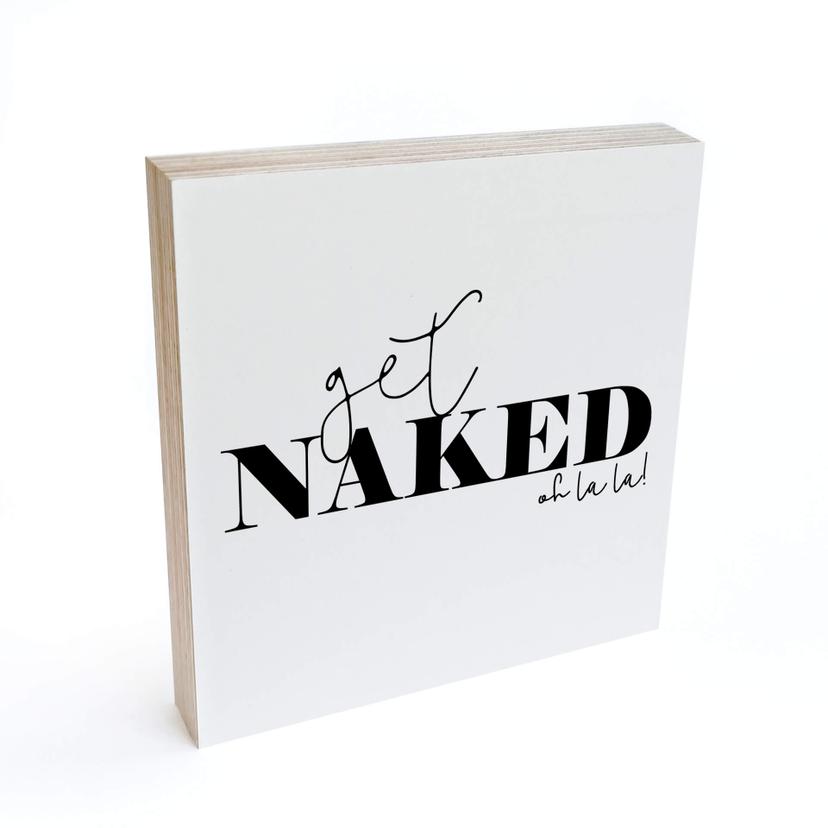 Billede af træ til at sætte op - Get naked - 15x15 cm