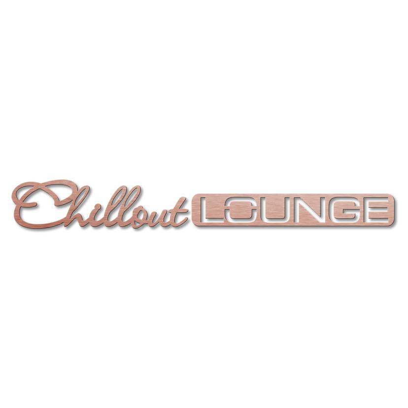 Lettere in Alu-Dibond - Chillout Longe