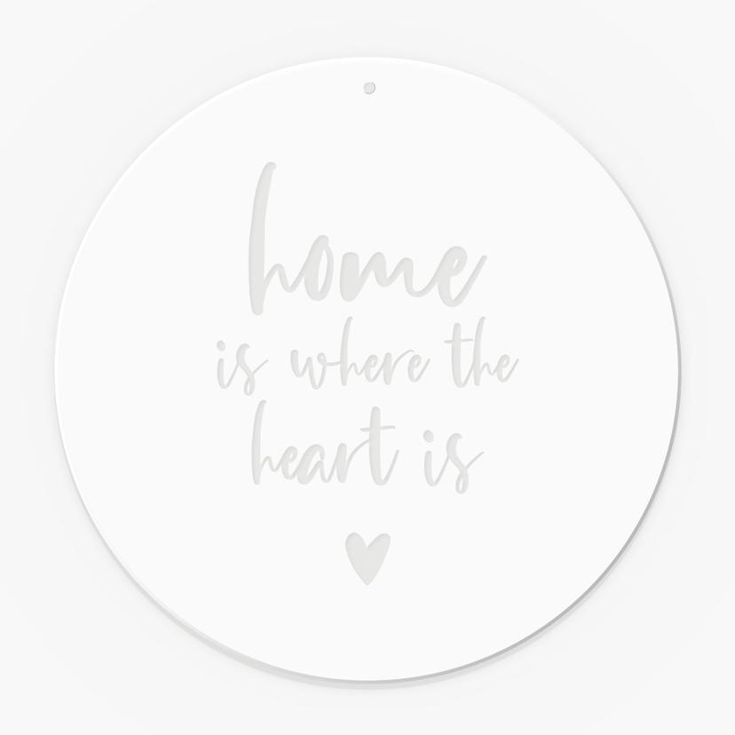 Quadro in vetro acrilico, immagine da appendere alla finestra Home is where the heart is - Rotondo