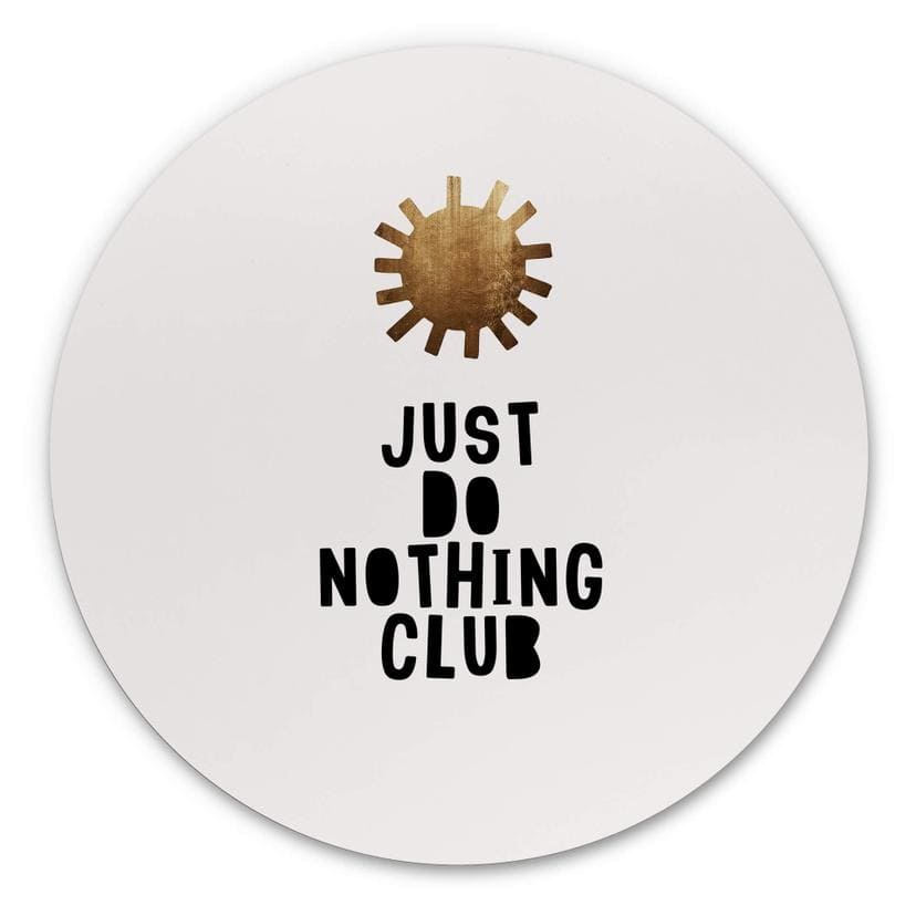 Tableau sur alu-Dibond Kubistika - Do Nothing Club - Rond