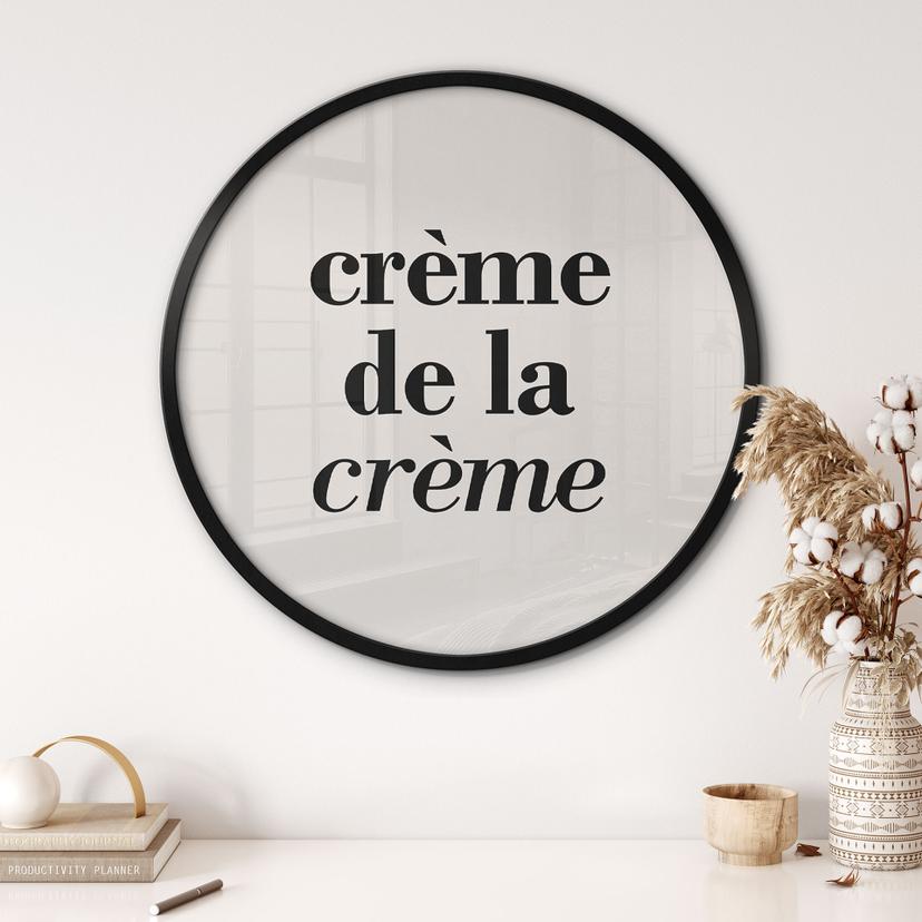 Poster Crème de la crème