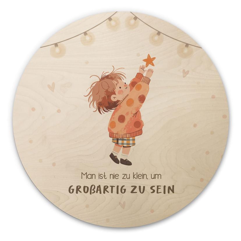 Rundes Holzbild mit Kind und Stern - 'Man ist nie zu klein'