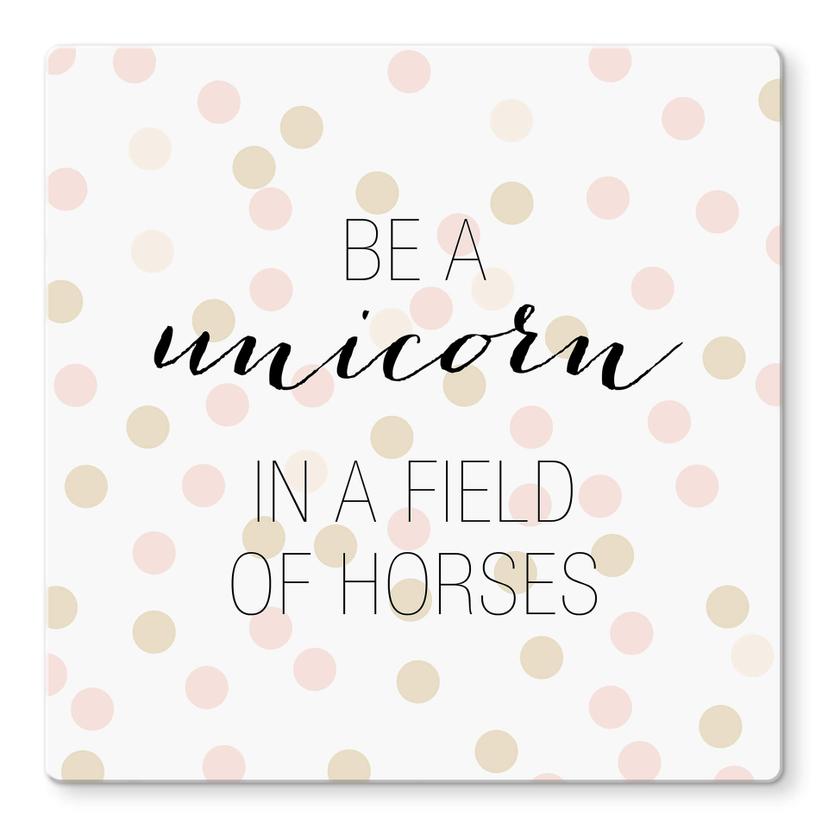 Glasbild Confetti & Cream - Be a unicorn...