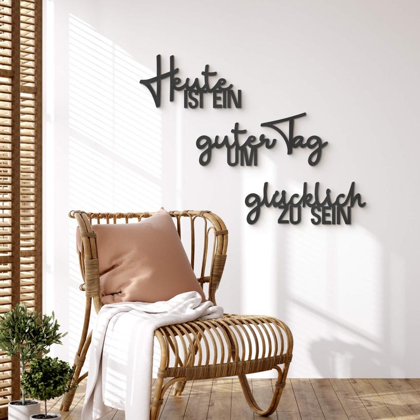 3D-Schriftzug aus MDF – 'Heute ist ein guter Tag um glücklich zu sein' für Ihr Zuhause