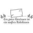 Wandtattoo Ein gutes Gewissen ist ein sanftes Ruhekissen