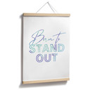 Plakat Born to stand out | Hasło motywacyjne