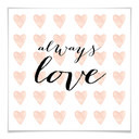 Plakat Confetti & Cream - Always Love