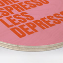 Obraz drewniany Więcej Espresso mniej Depresso - Fritsch - Okrągły