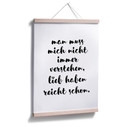 Poster Man muss mich nicht immer verstehen