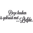 Muursticker Deze keuken is gekruid met Liefde