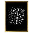 Plakat Love you to the moon and back - handlettering - czarny negatyw