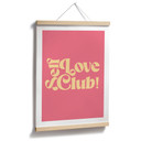 Plakat Self Love Club Pink - Prints by Ayleen