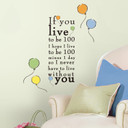 Sticker mural - Winnie l'ourson - Live to be 100