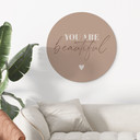 Dibond vægdekoration You are beautiful – print på aluminium (Alu-Dibond)