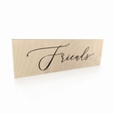 Houten Bordje - Friends