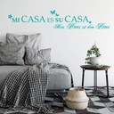 Sticker mural - Mi Casa Es Su Casa 1
