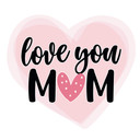 Sticker mural Love you Mom