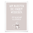 Poster Wir mussten die Kinder weggeben - Hund