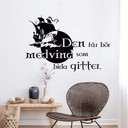 Muursticker Den får bör medvind som bida gitter