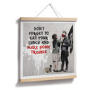 Plakat Banksy - Spraw trochę kłopotów