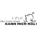 Wandtattoo Der frühe Vogel kann mich mal 3