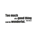 Sticker mural - Too much