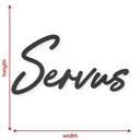 3D MDF Schriftzug Servus für den Eingangsbereich