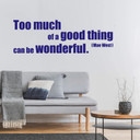 Sticker mural - Too much