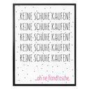 Poster Keine Schuhe kaufen...