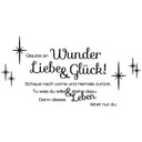 Wandtattoo Glaube an Wunder, Liebe und Glück!