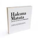 Holzbild zum Hinstellen - Grammatik - Hakuna Matata - 15x15 cm