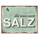 Poster Da muss noch Salz ran