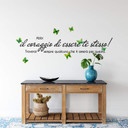 Muursticker Abbi il coraggio di essere te stesso