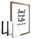 Poster Zuerst immer Kaffee und dann die Welt