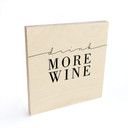 Drink more Wine Plakat drewniany - kwadrat