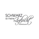 Wandtattoo Schwarz ist meine Zuflucht