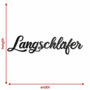 3D Schriftzug Langschläfer - Wanddeko aus Acrylglas