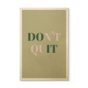 Plakat drewniany Don't Quit Do it